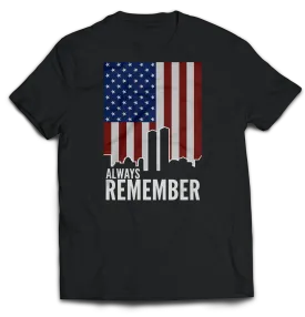 Always Remember Unisex T-Shirt