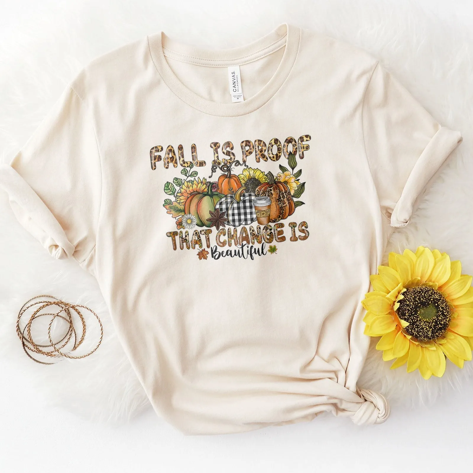 Fall Is Proof That Change Is Beautiful Tee Shirts For Women - Christian Shirts for Women - Religious Tee Shirts