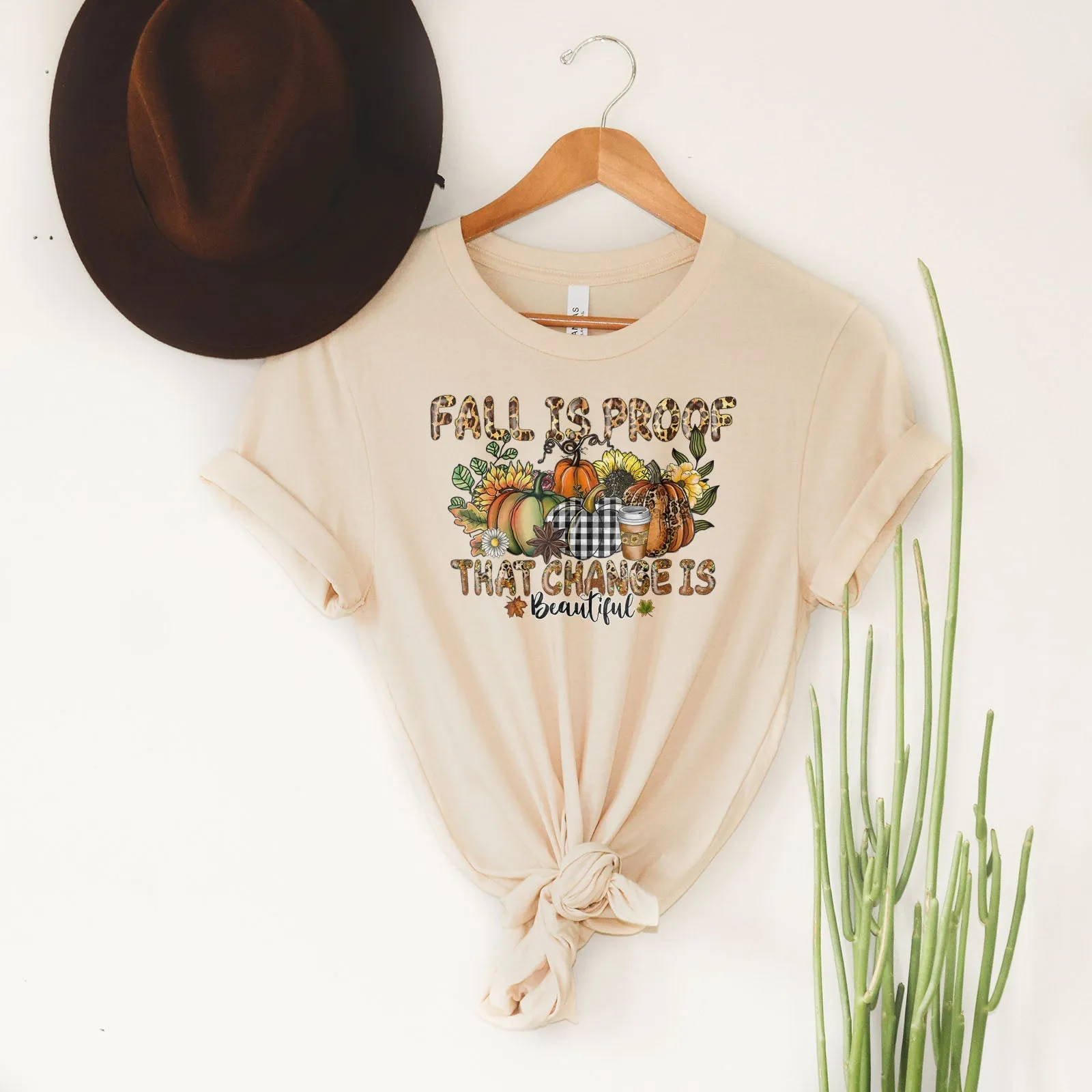 Fall Is Proof That Change Is Beautiful Tee Shirts For Women - Christian Shirts for Women - Religious Tee Shirts