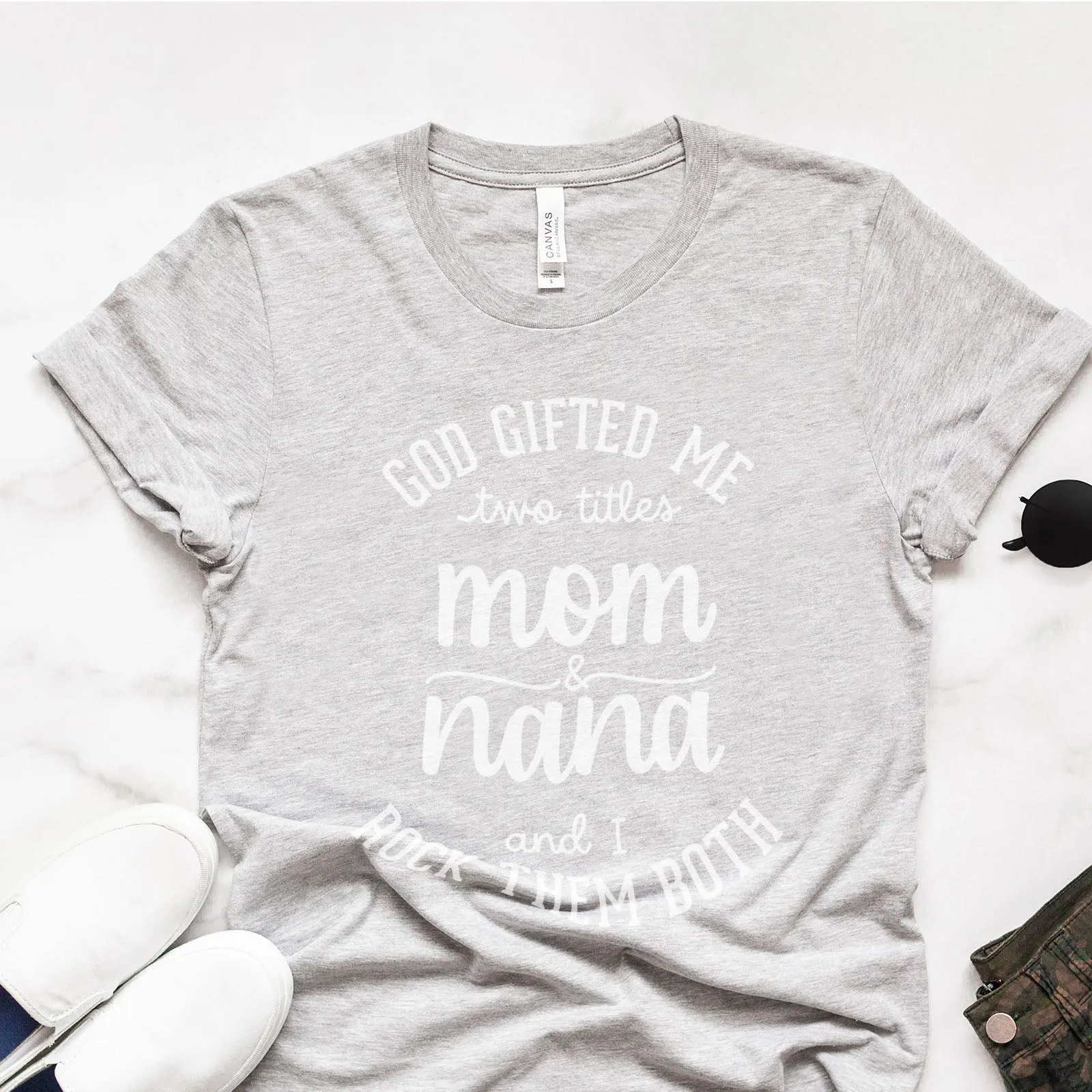 God Gifted Me Two Titles Mom And Nana And I Rock Them Both Tee Shirts For Women - Christian Shirts for Women