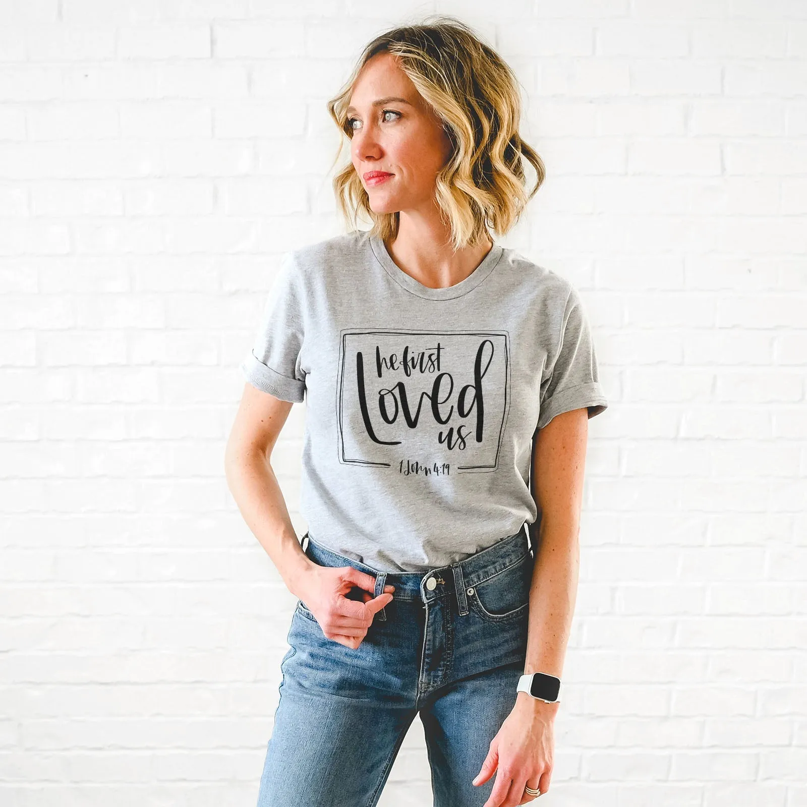 He First Loved Us Tee Shirts For Women - Christian Shirts for Women - Religious Tee Shirts