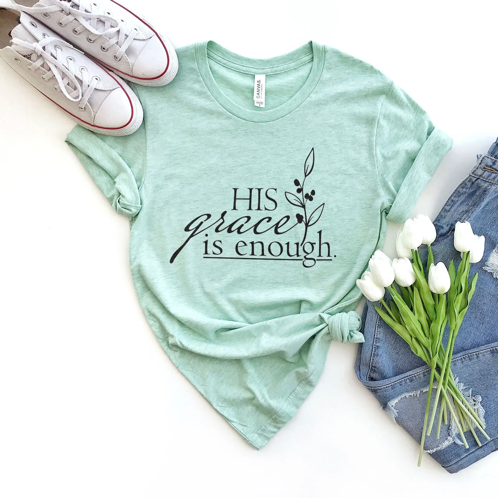 His Grace is Enough Tee Shirts For Women - Christian Shirts for Women - Religious Tee Shirts