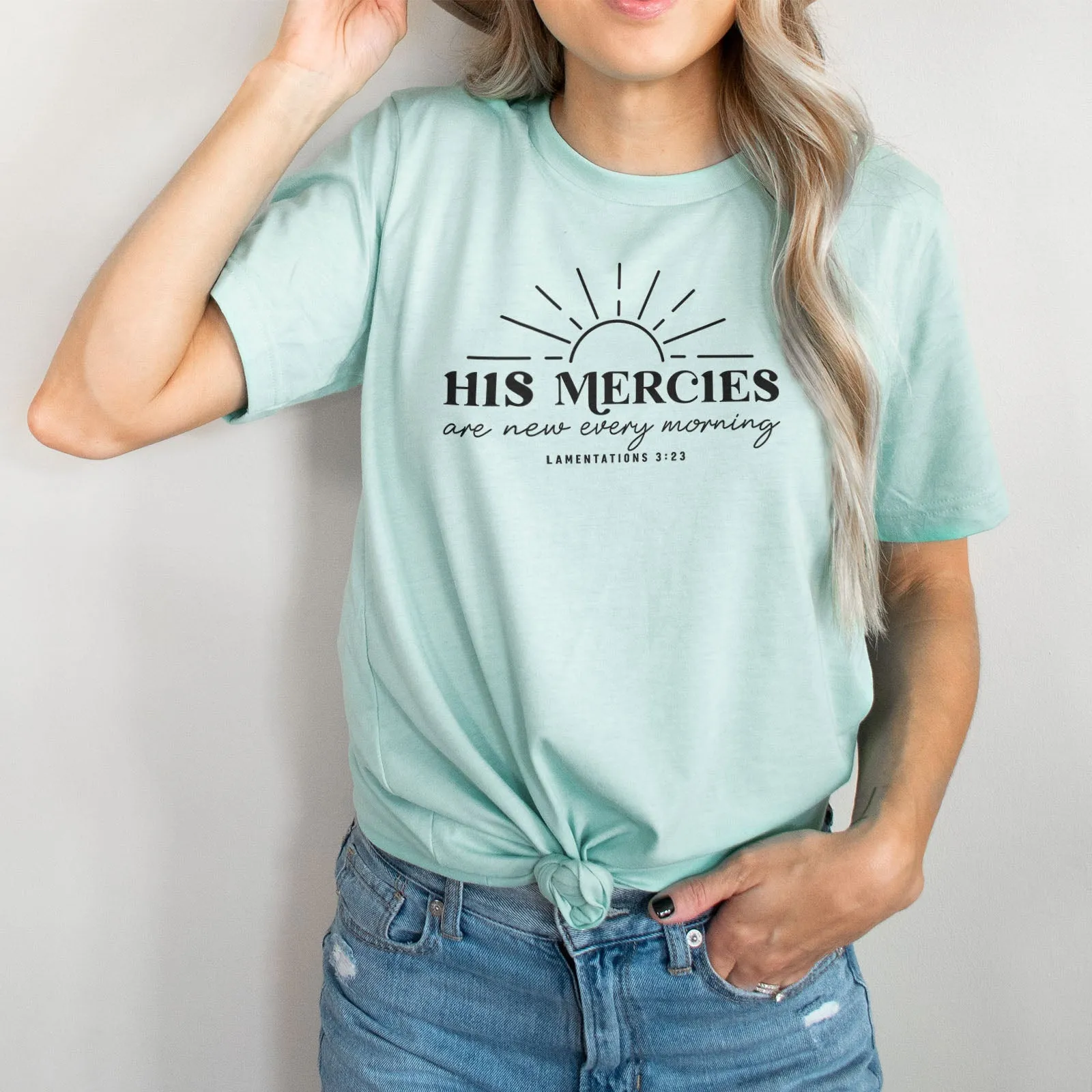 His Mercies Are Tee Shirts For Women - Christian Shirts for Women - Religious Tee Shirts