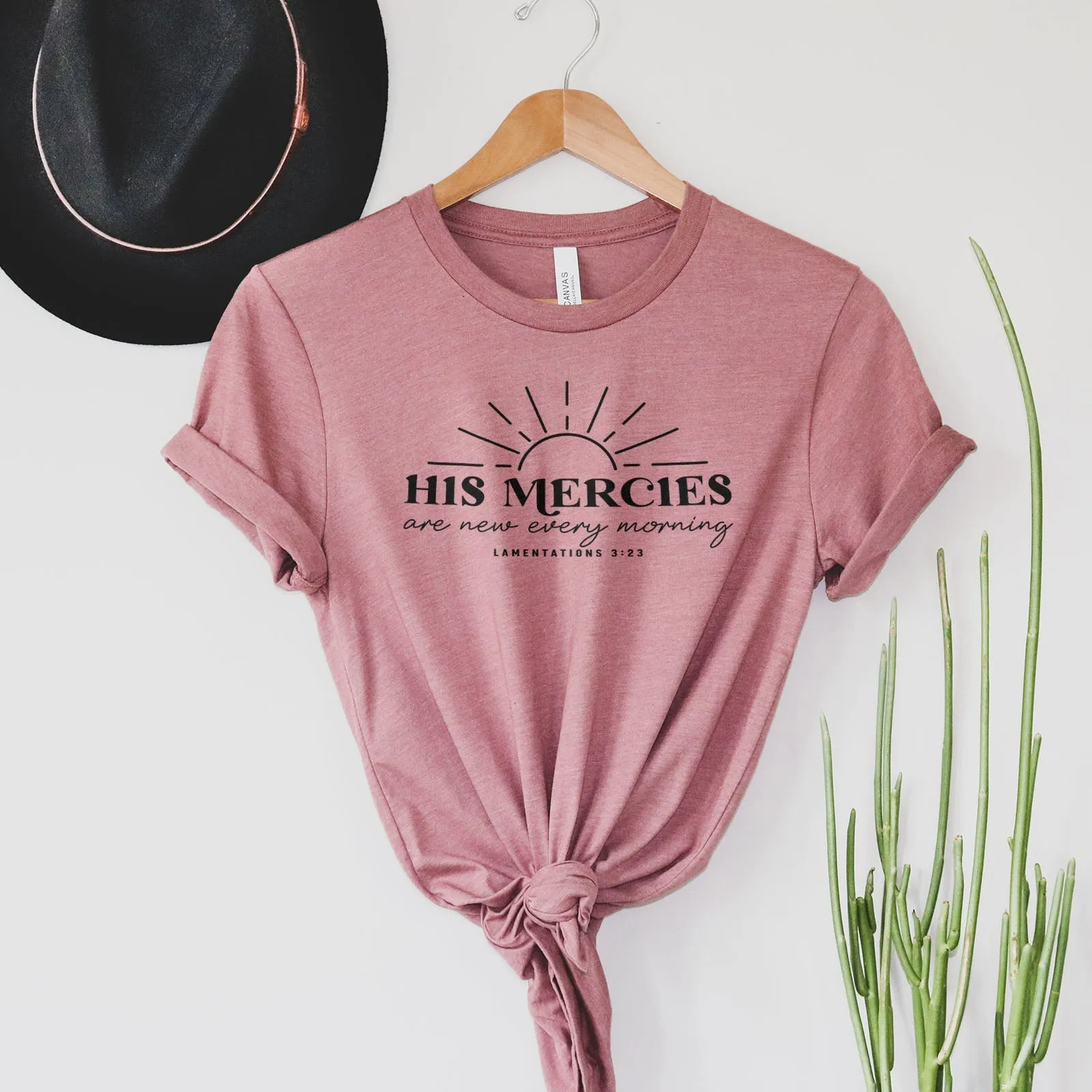 His Mercies Are Tee Shirts For Women - Christian Shirts for Women - Religious Tee Shirts