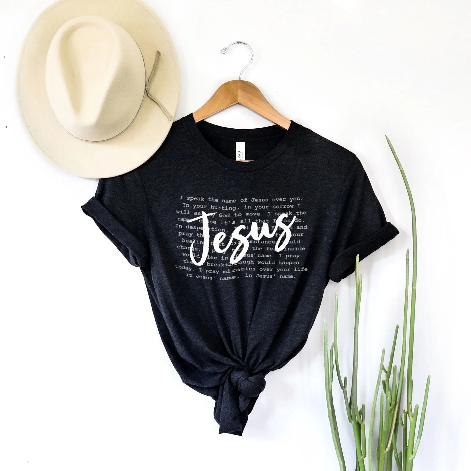 I Speak The Name of Jesus Tee Shirts For Women - Christian Shirts for Women - Religious Tee Shirts