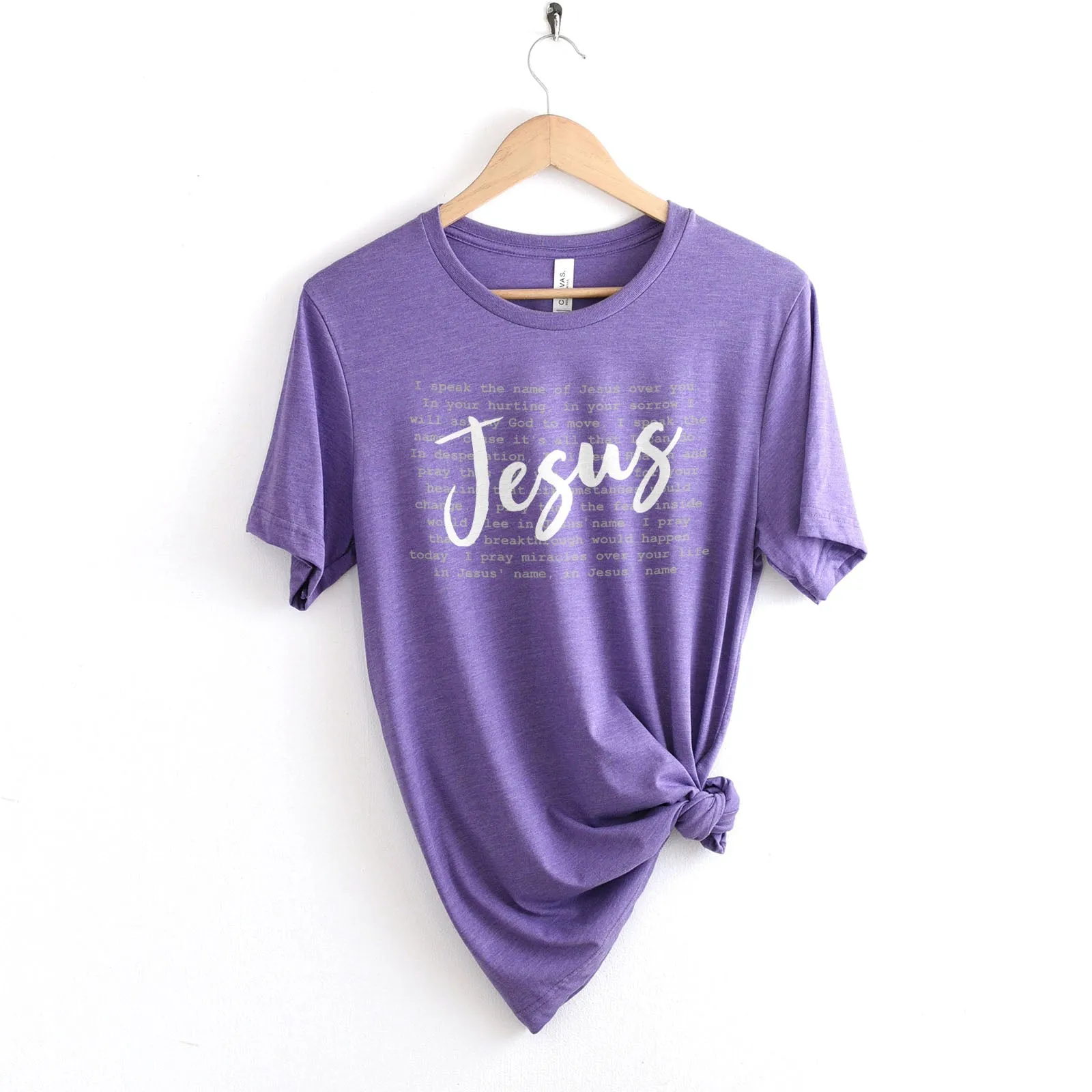 I Speak The Name of Jesus Tee Shirts For Women - Christian Shirts for Women - Religious Tee Shirts