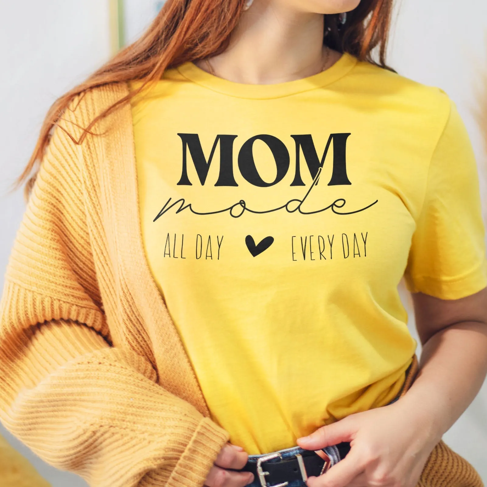 Mom Mode All Day Every Day Tee Shirts For Women - Christian Shirts for Women - Religious Tee Shirts